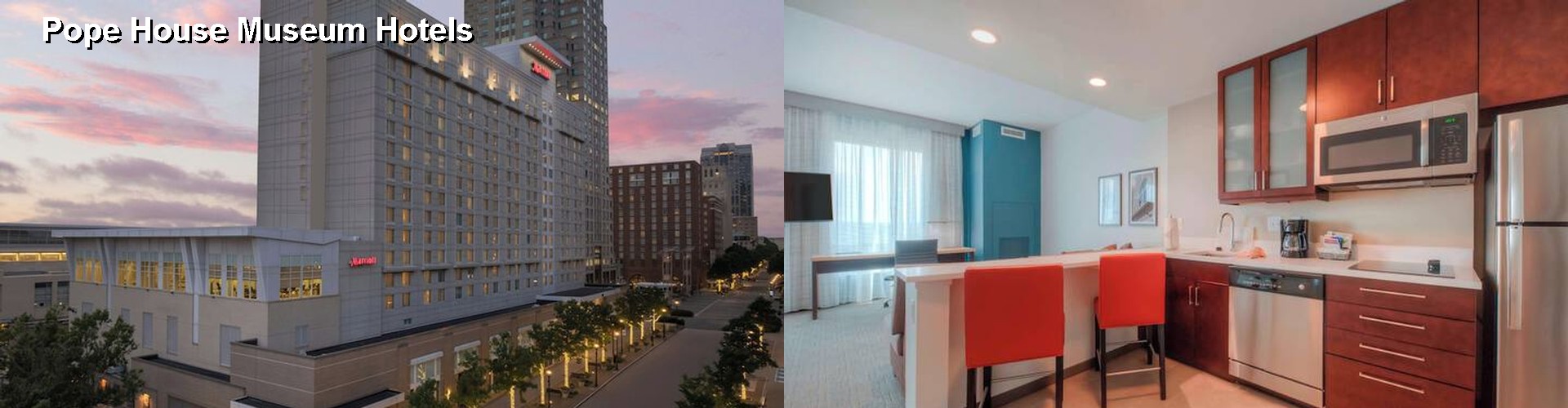5 Best Hotels near Pope House Museum
