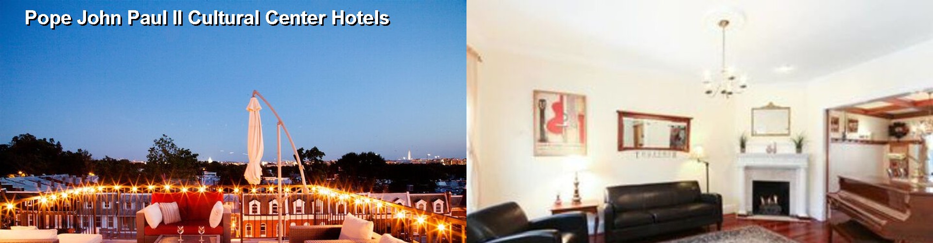 2 Best Hotels near Pope John Paul II Cultural Center