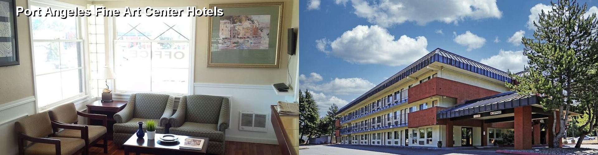 5 Best Hotels near Port Angeles Fine Art Center