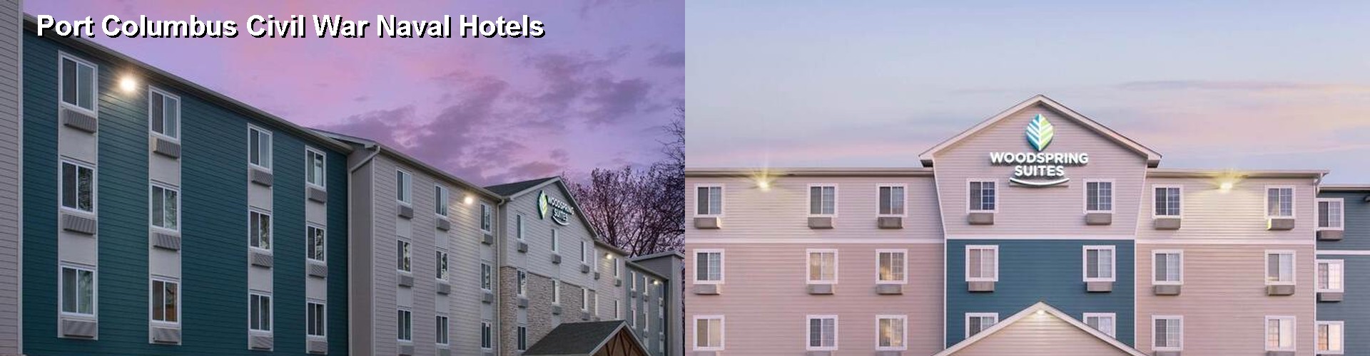 2 Best Hotels near Port Columbus Civil War Naval