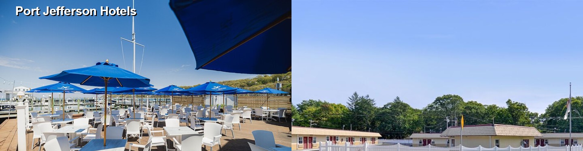 5 Best Hotels near Port Jefferson