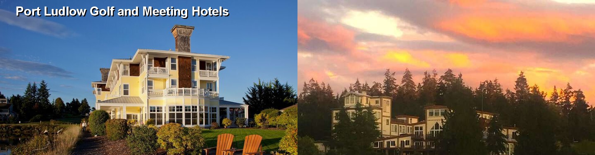 5 Best Hotels near Port Ludlow Golf and Meeting