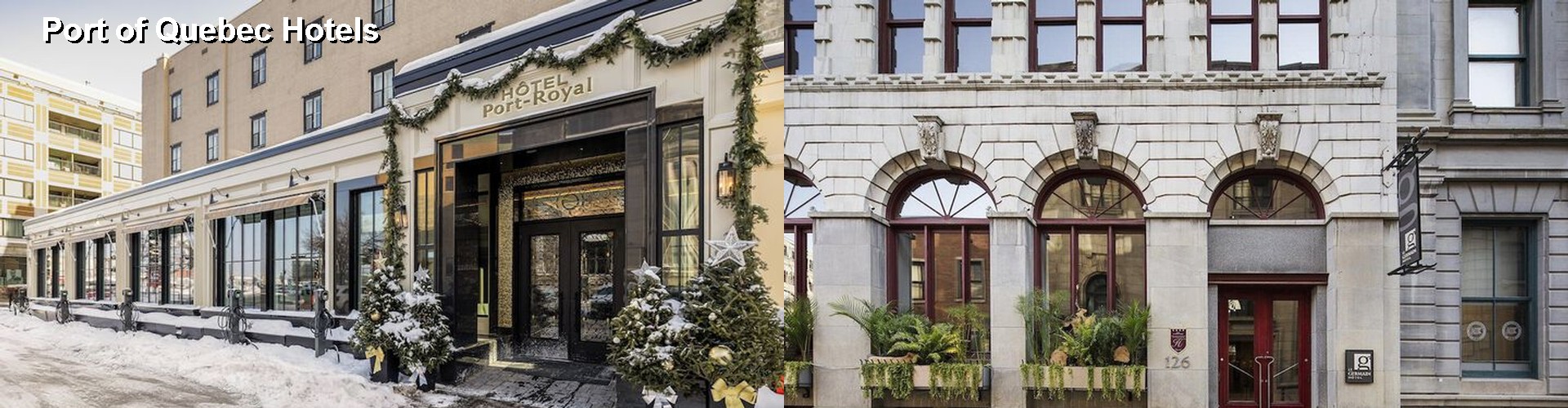 5 Best Hotels near Port of Quebec