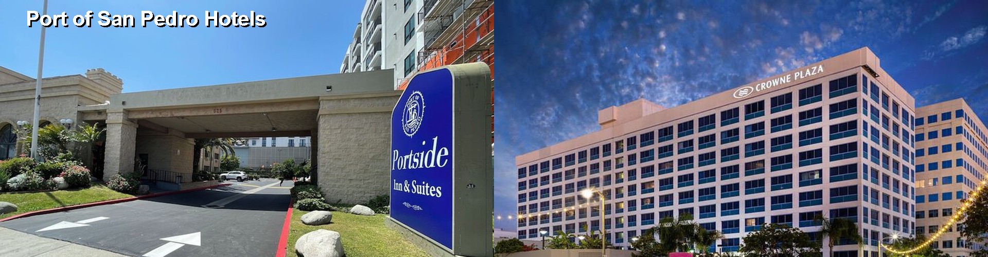2 Best Hotels near Port of San Pedro
