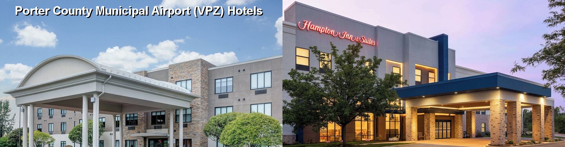 5 Best Hotels near Porter County Municipal Airport (VPZ)