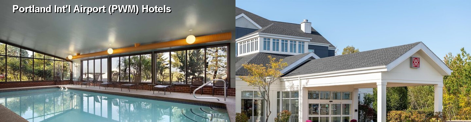 5 Best Hotels near Portland Int'l Airport (PWM)