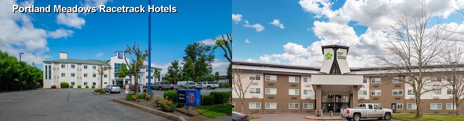 3 Best Hotels near Portland Meadows Racetrack