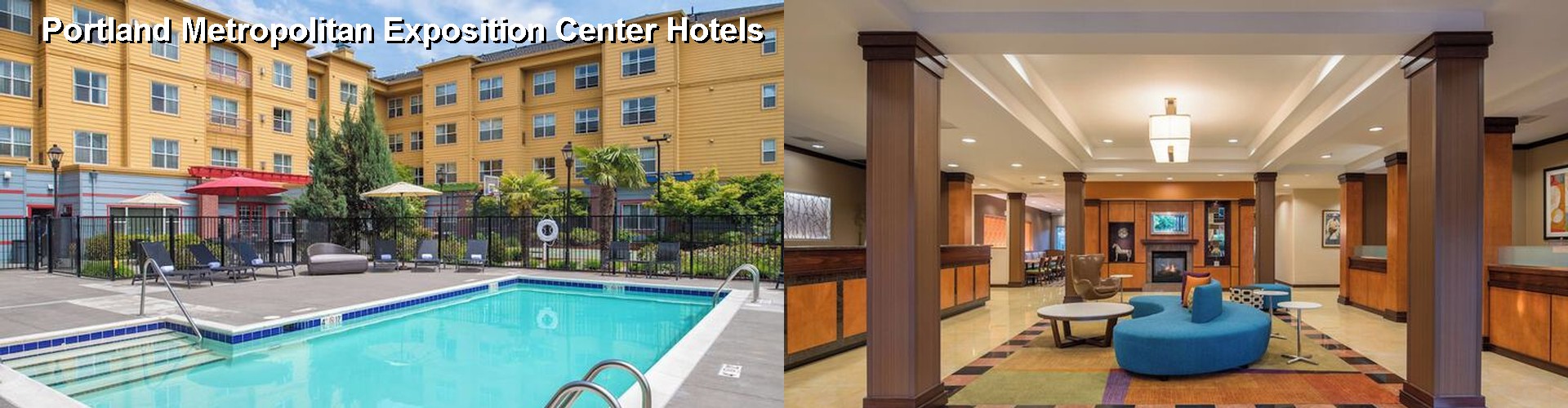 4 Best Hotels near Portland Metropolitan Exposition Center