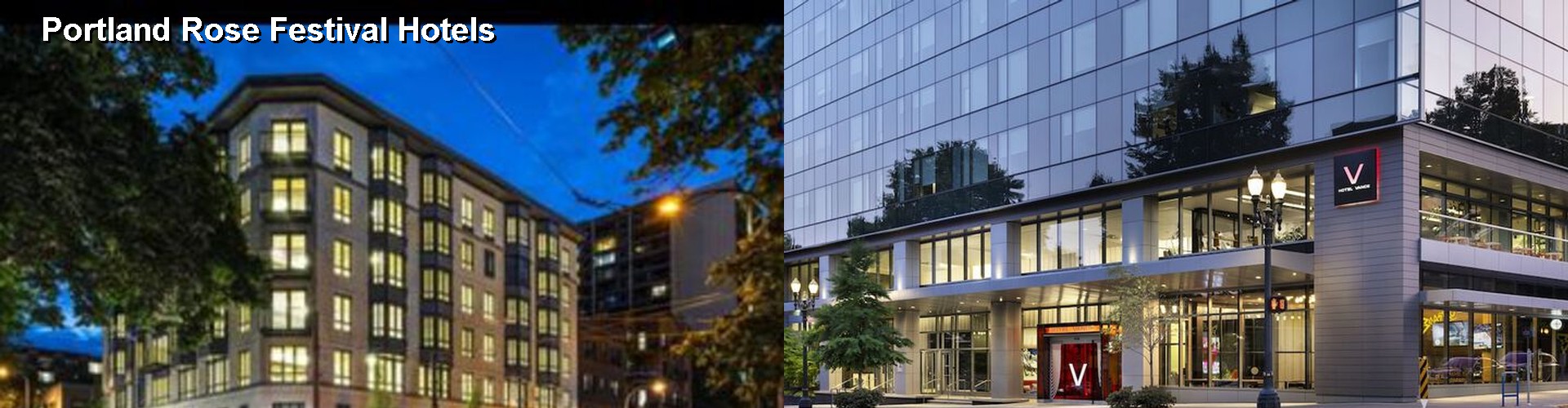 5 Best Hotels near Portland Rose Festival