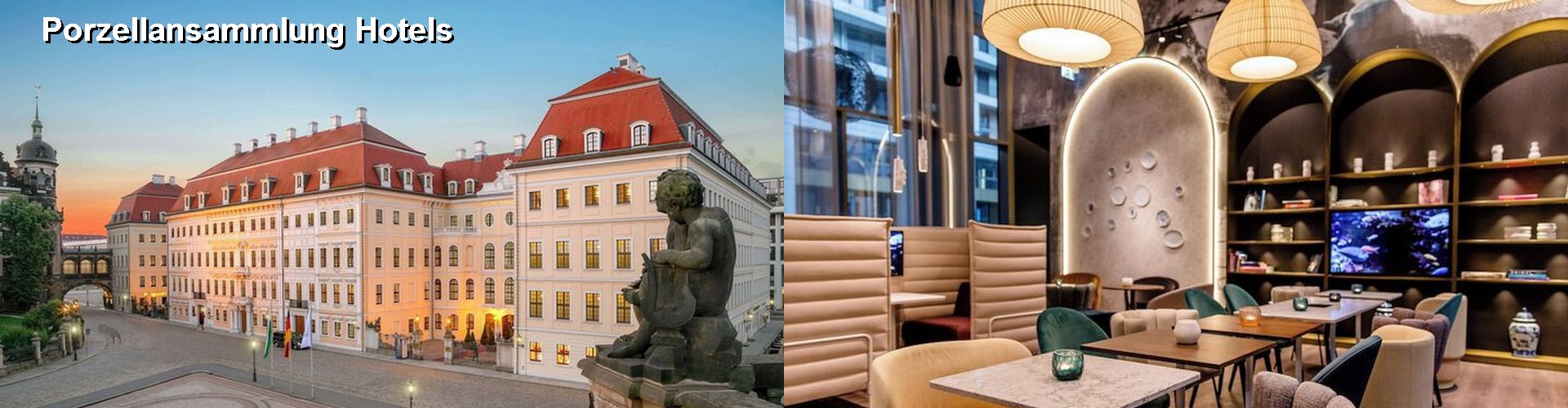 5 Best Hotels near Porzellansammlung