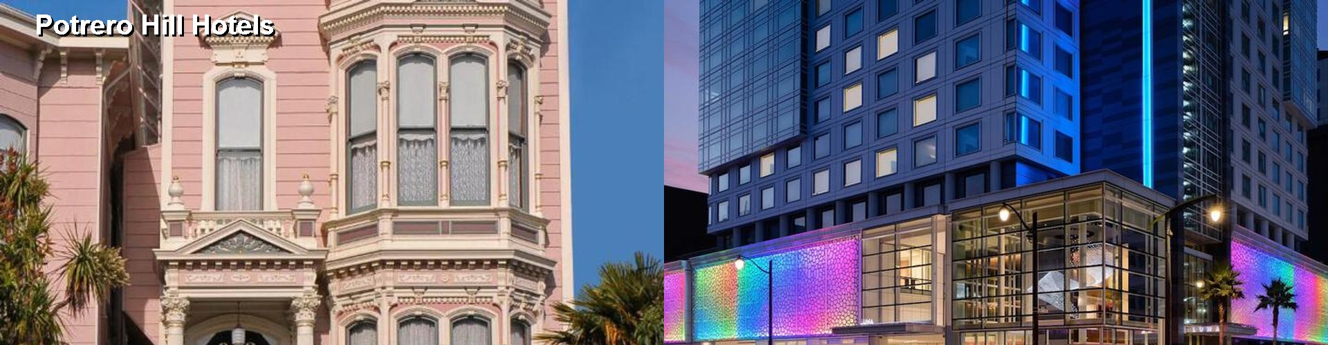 3 Best Hotels near Potrero Hill