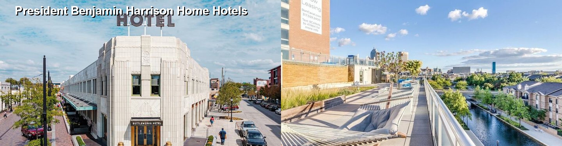 5 Best Hotels near President Benjamin Harrison Home