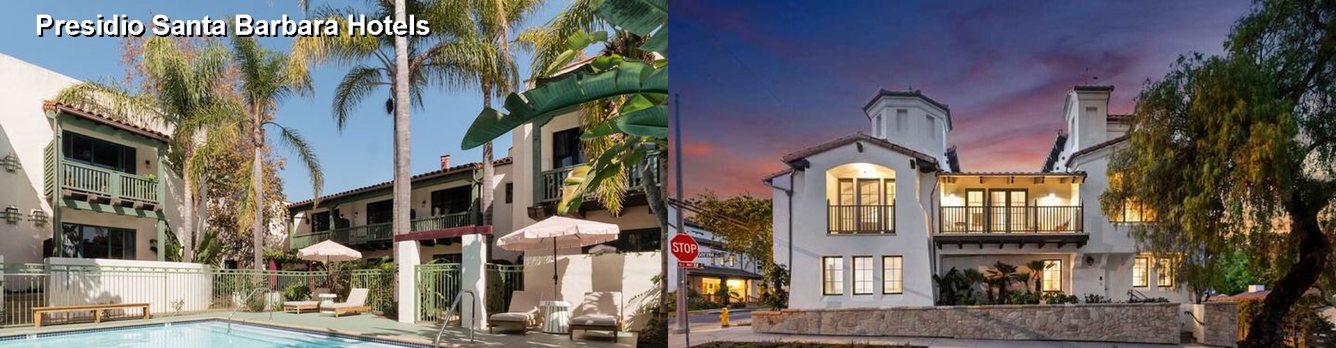 5 Best Hotels near Presidio Santa Barbara