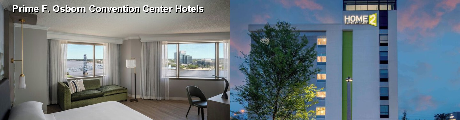 4 Best Hotels near Prime F. Osborn Convention Center
