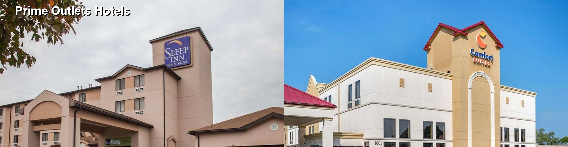 4 Best Hotels near Prime Outlets