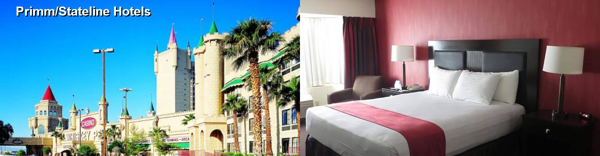 2 Best Hotels near Primm/Stateline