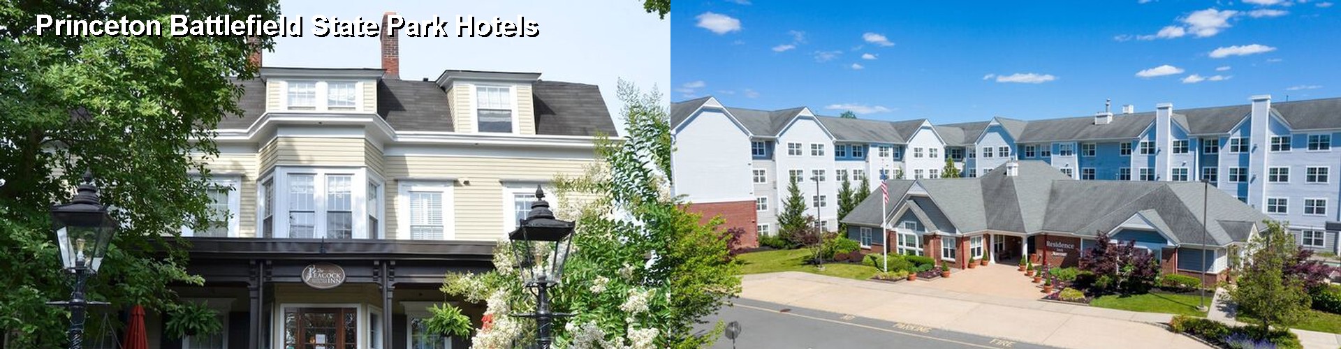 5 Best Hotels near Princeton Battlefield State Park