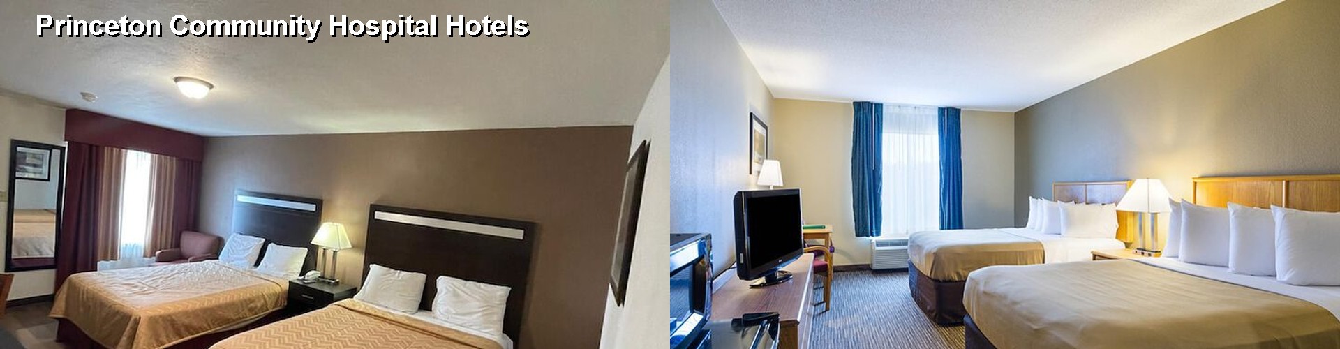 4 Best Hotels near Princeton Community Hospital