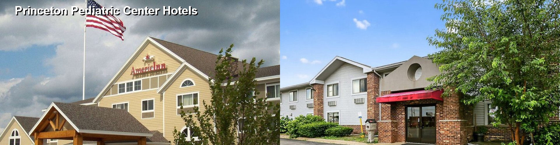 5 Best Hotels near Princeton Pediatric Center