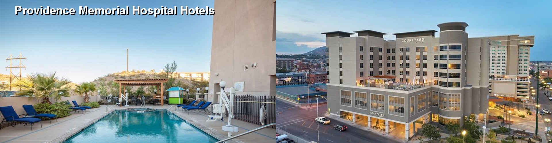 5 Best Hotels near Providence Memorial Hospital