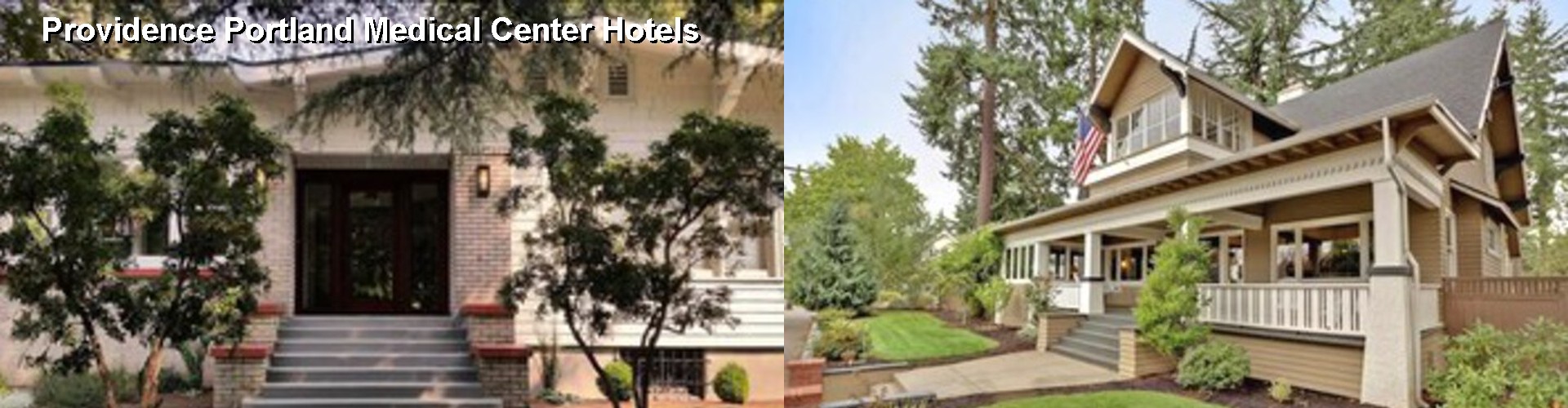 4 Best Hotels near Providence Portland Medical Center