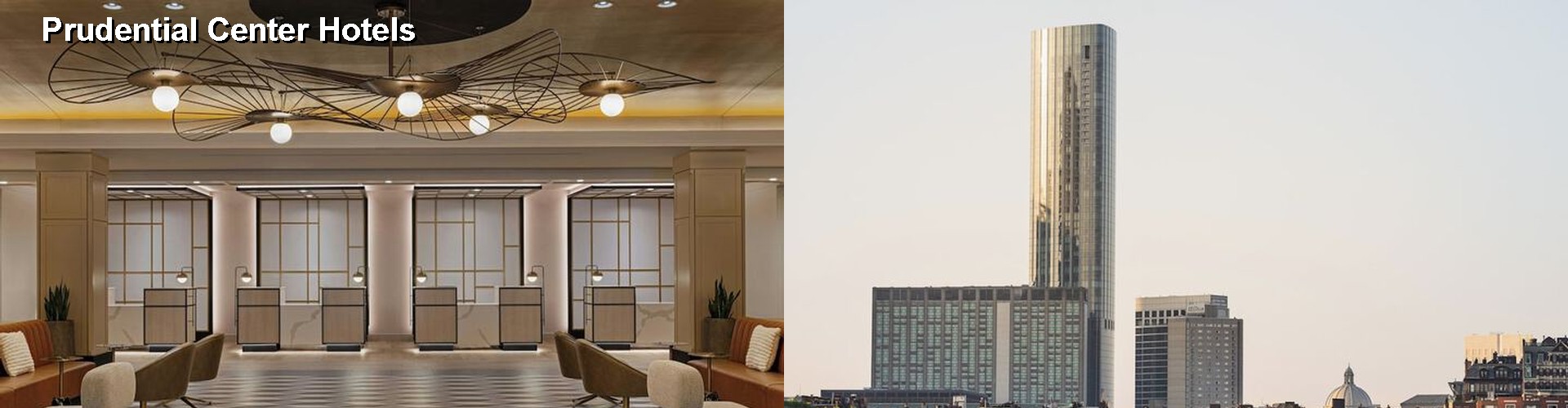 5 Best Hotels near Prudential Center