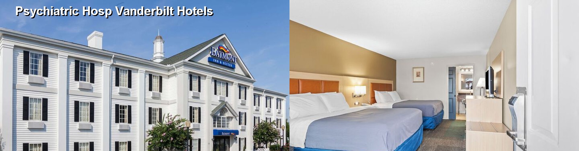 4 Best Hotels near Psychiatric Hosp Vanderbilt