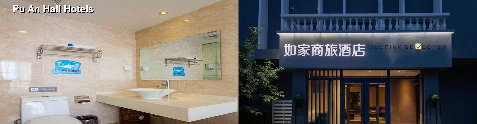 5 Best Hotels near Pu An Hall