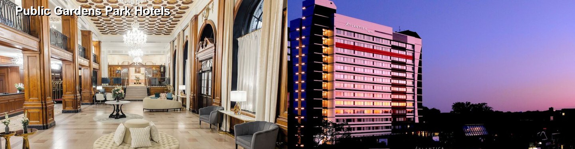 5 Best Hotels near Public Gardens Park
