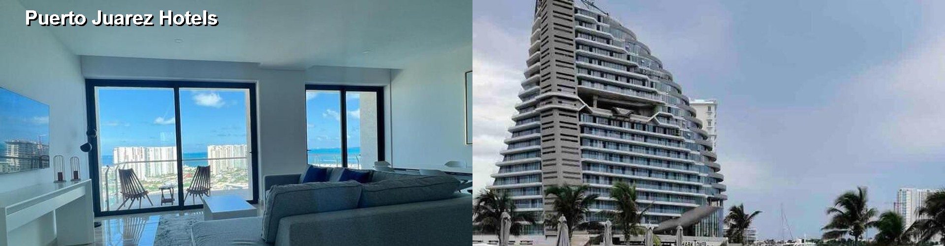 4 Best Hotels near Puerto Juarez