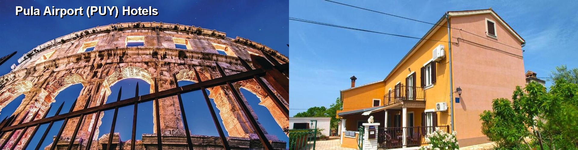 5 Best Hotels near Pula Airport (PUY)
