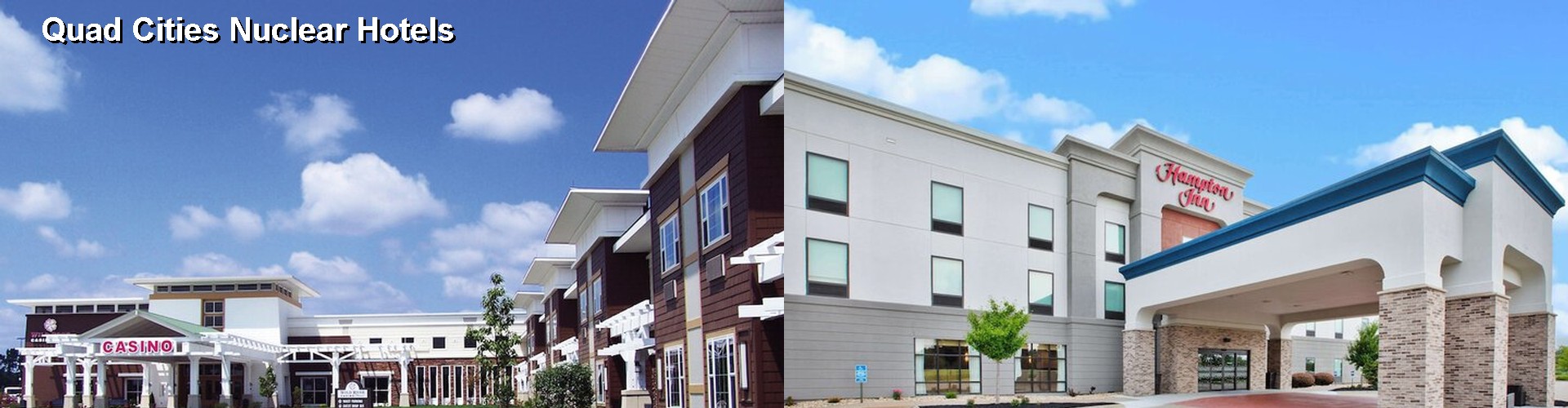 5 Best Hotels near Quad Cities Nuclear
