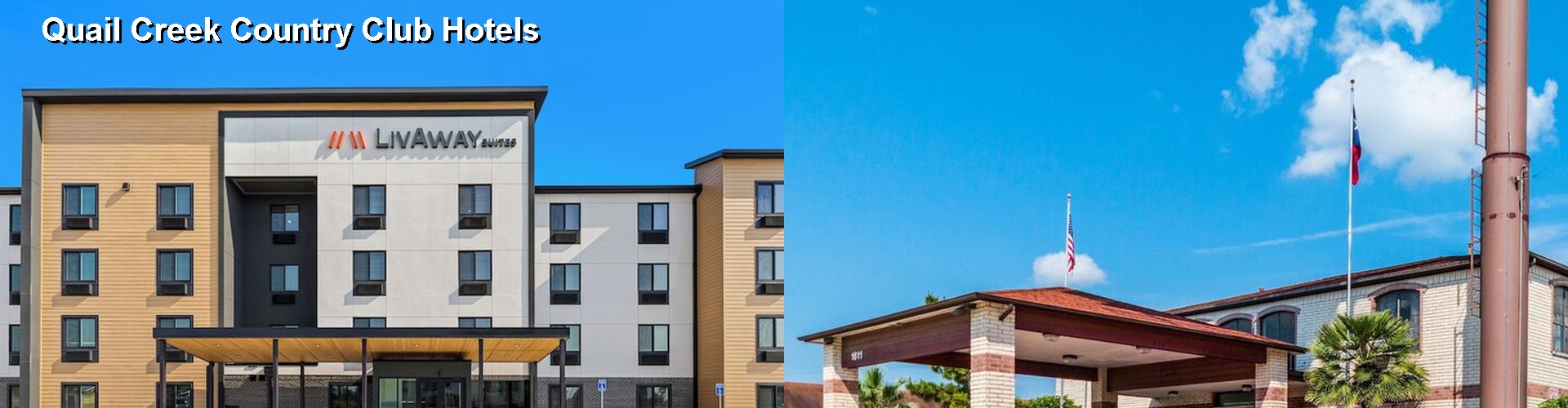 2 Best Hotels near Quail Creek Country Club