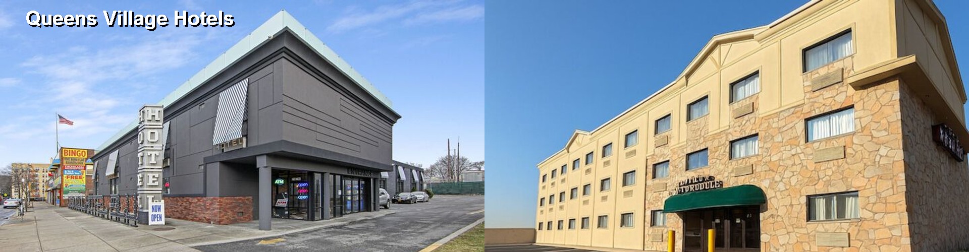2 Best Hotels near Queens Village
