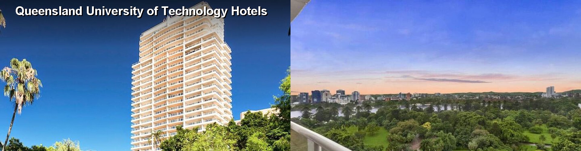 4 Best Hotels near Queensland University of Technology