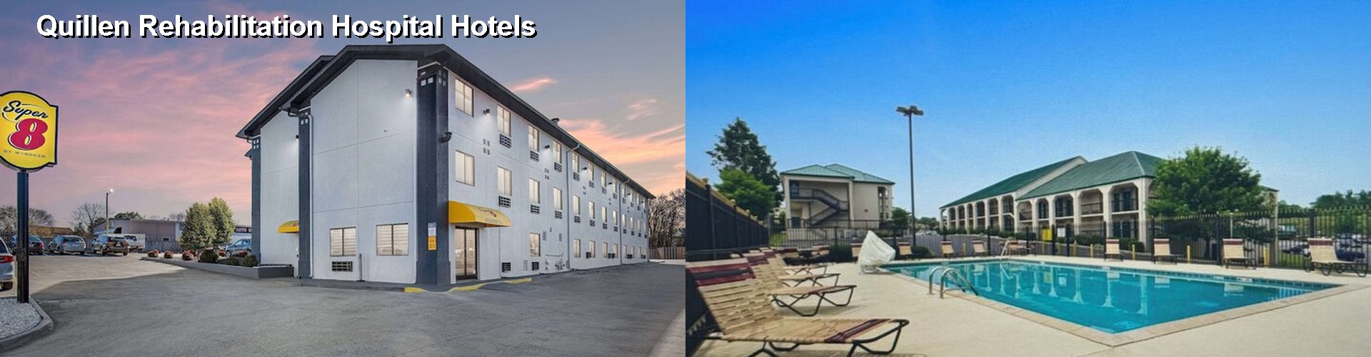 5 Best Hotels near Quillen Rehabilitation Hospital