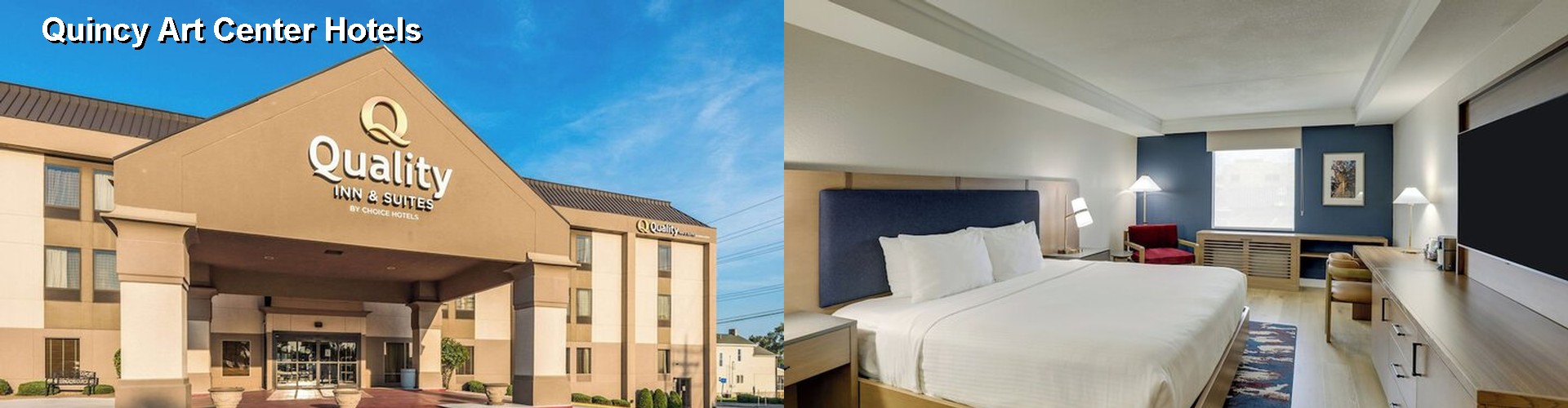 4 Best Hotels near Quincy Art Center