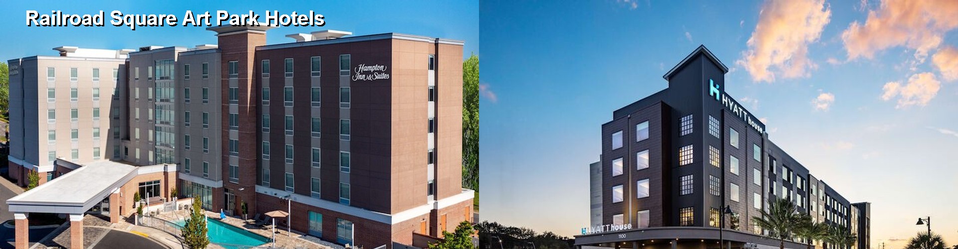 5 Best Hotels near Railroad Square Art Park