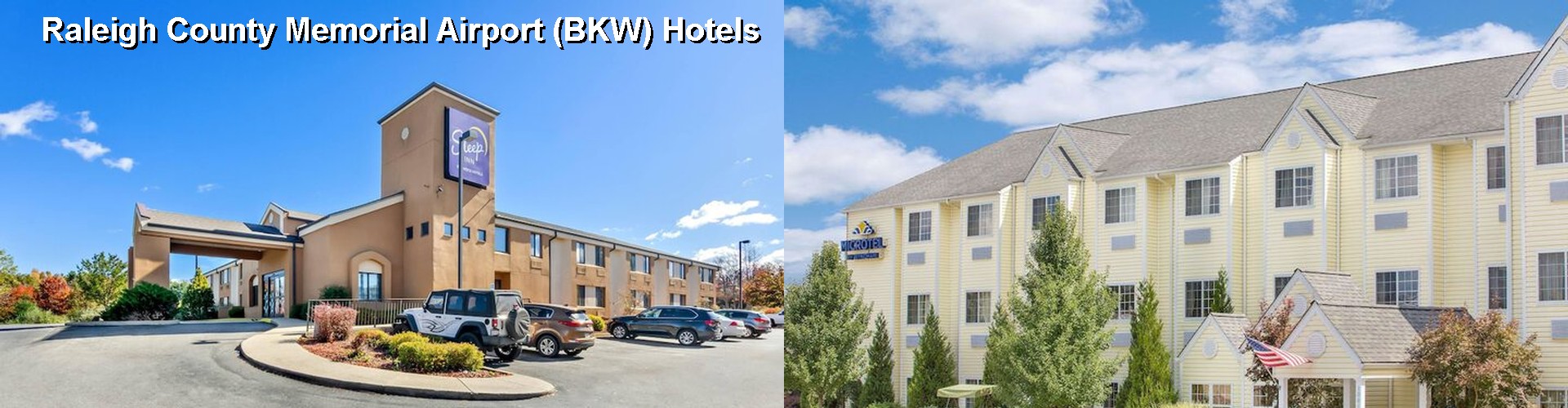 4 Best Hotels near Raleigh County Memorial Airport (BKW)