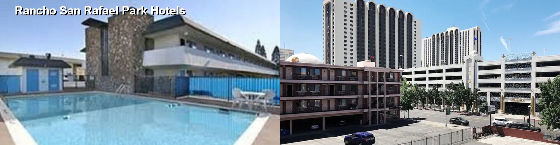 1 Best Hotels near Rancho San Rafael Park