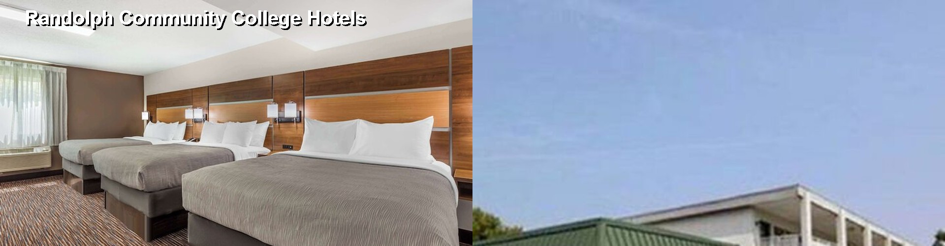 5 Best Hotels near Randolph Community College