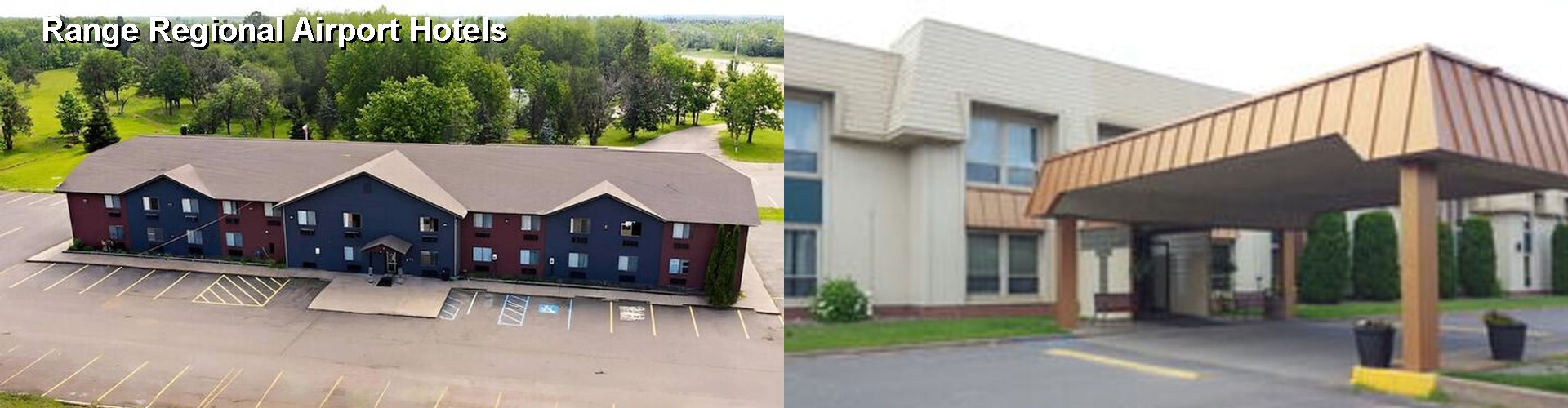 5 Best Hotels near Range Regional Airport