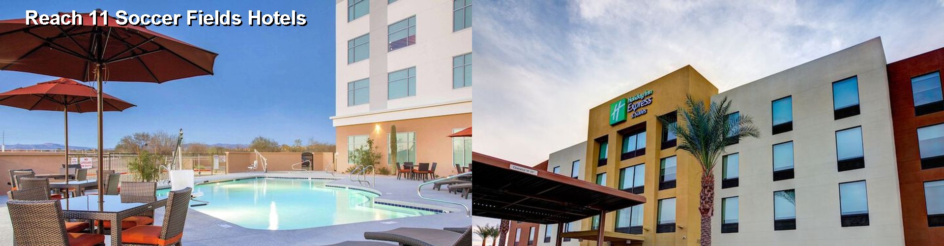 4 Best Hotels near Reach 11 Soccer Fields