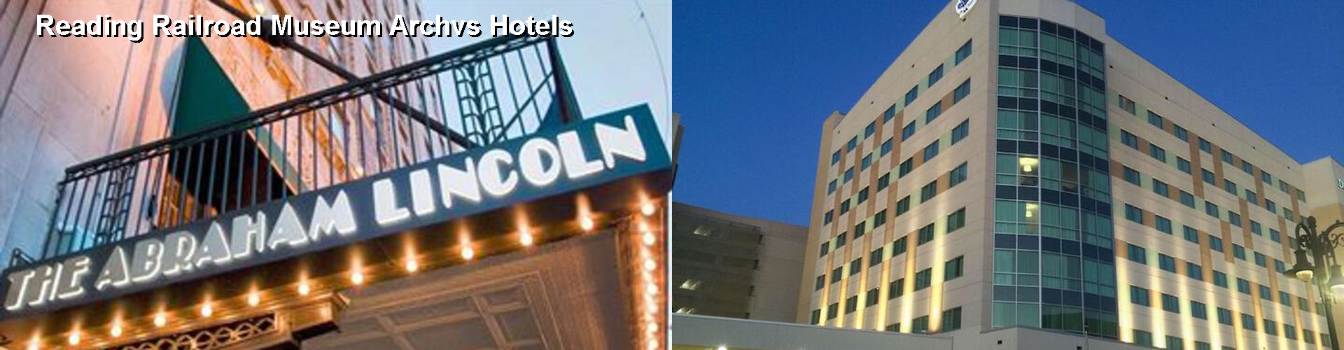 5 Best Hotels near Reading Railroad Museum Archvs