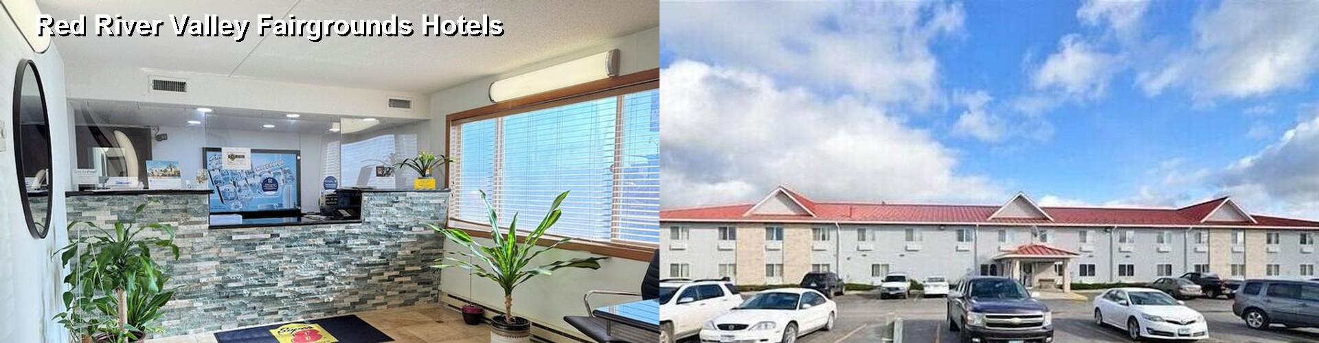 3 Best Hotels near Red River Valley Fairgrounds