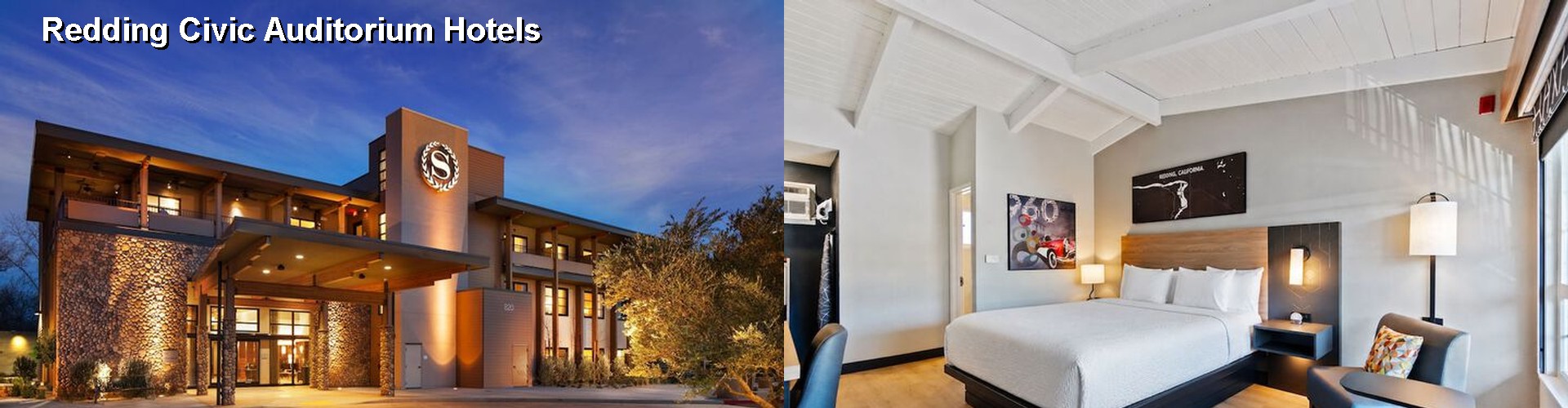 4 Best Hotels near Redding Civic Auditorium