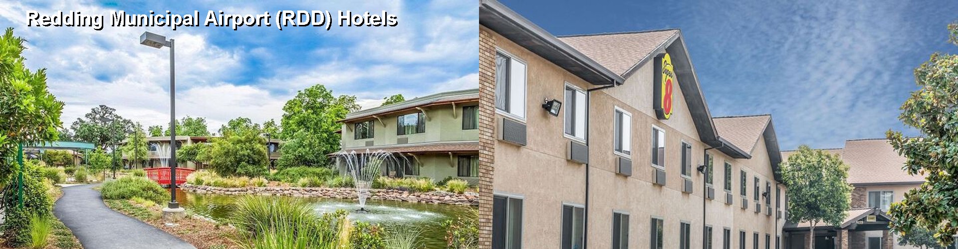 2 Best Hotels near Redding Municipal Airport (RDD)
