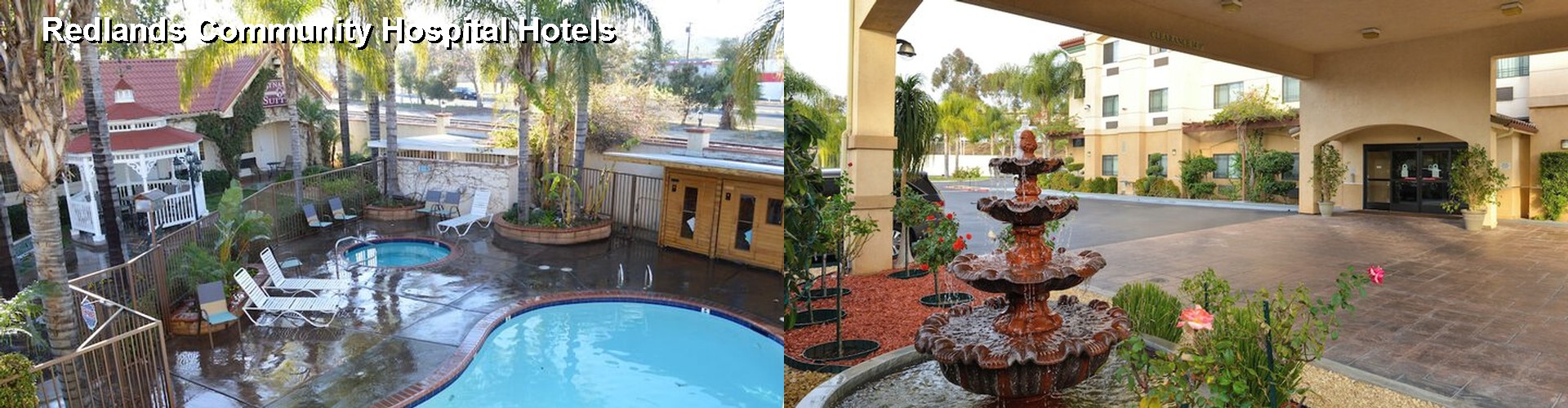 5 Best Hotels near Redlands Community Hospital