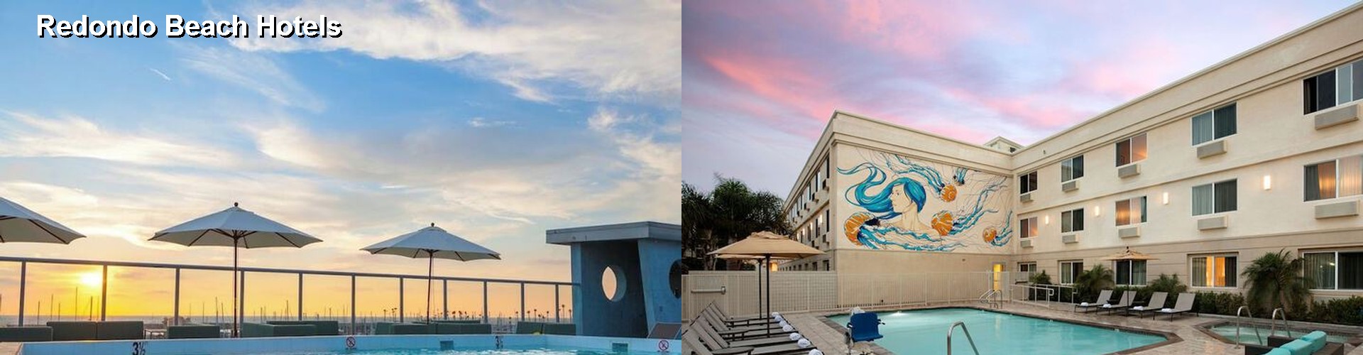 5 Best Hotels near Redondo Beach