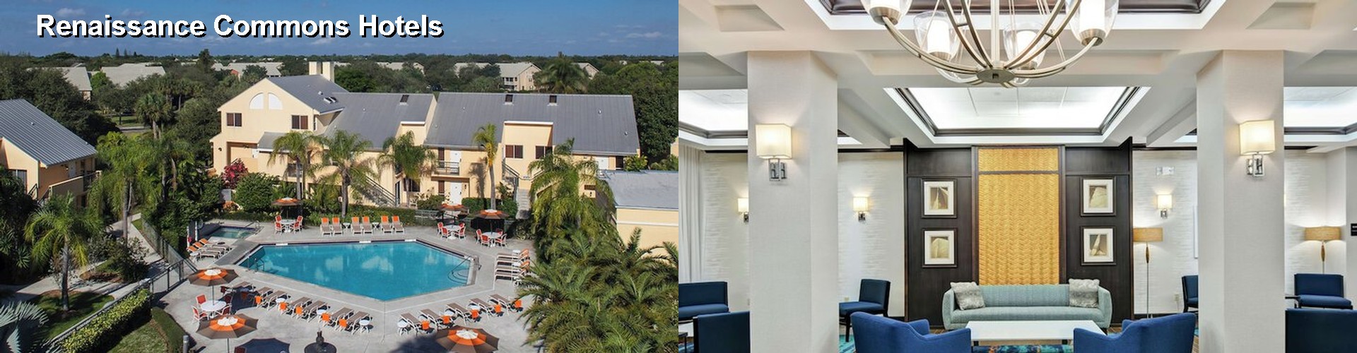 3 Best Hotels near Renaissance Commons
